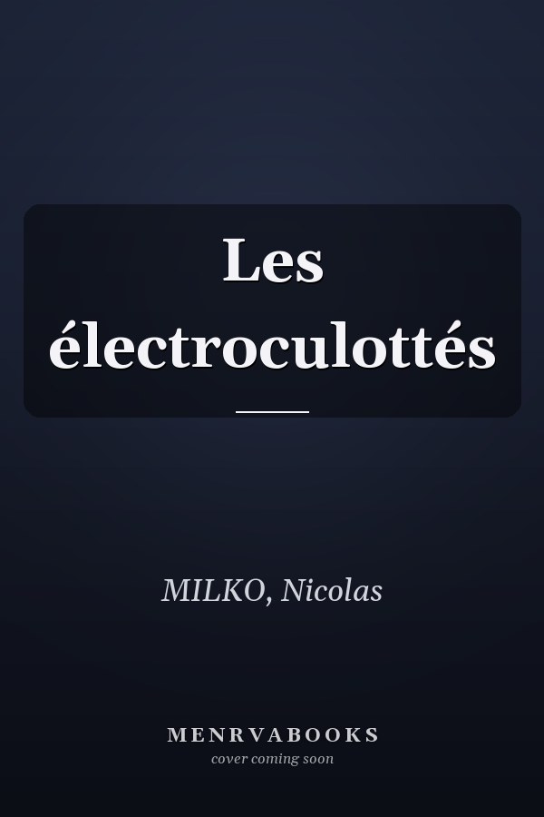 Les électroculottés