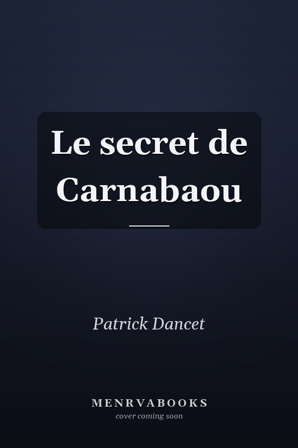 Le secret de Carnabaou