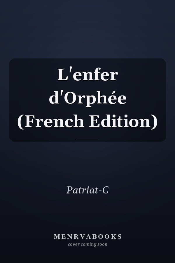 L'enfer d'Orphée (French Edition)