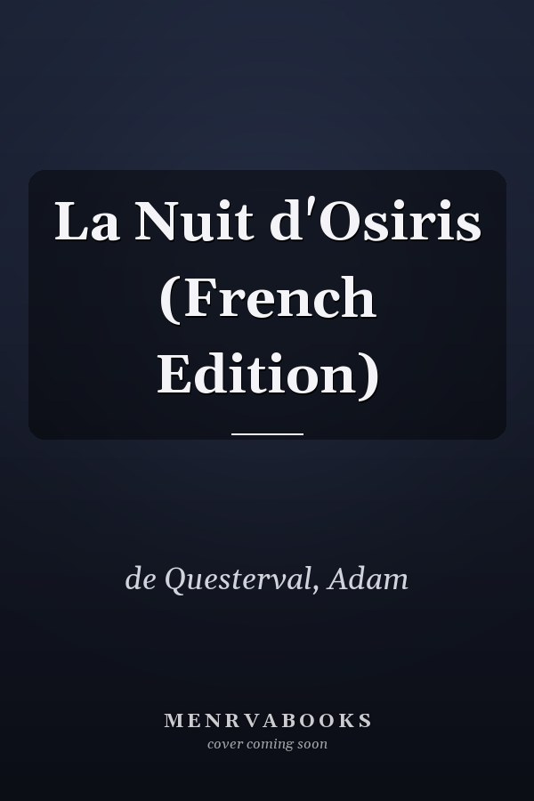 La Nuit d'Osiris (French Edition)