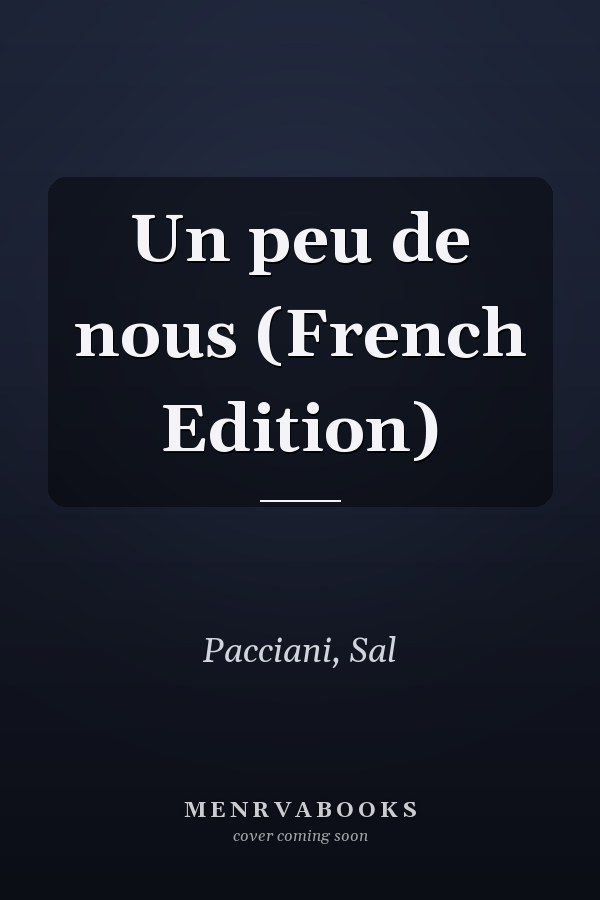 Un peu de nous (French Edition)