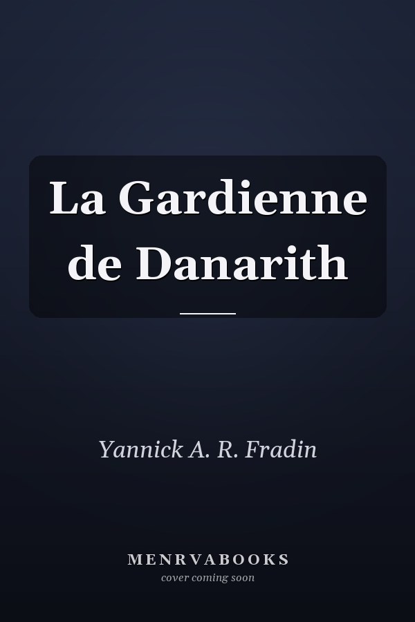 La Gardienne de Danarith