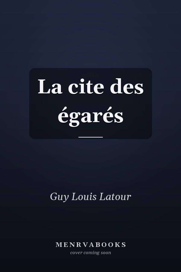 La cite des égarés
