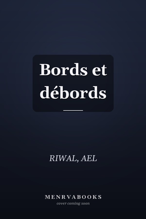 Bords et débords