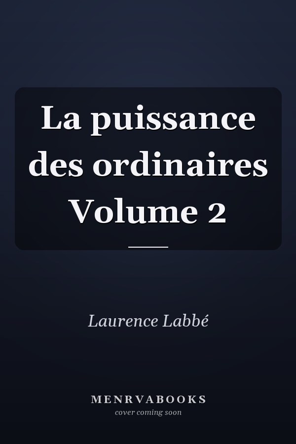 La puissance des ordinaires Volume 2