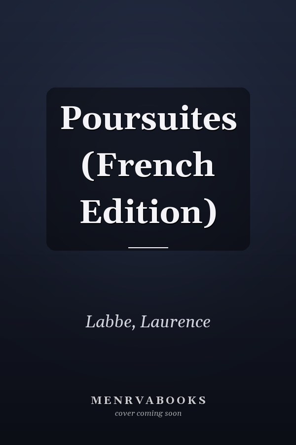 Poursuites (French Edition)