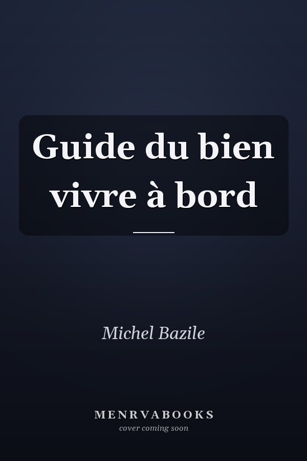 Guide du bien vivre à bord