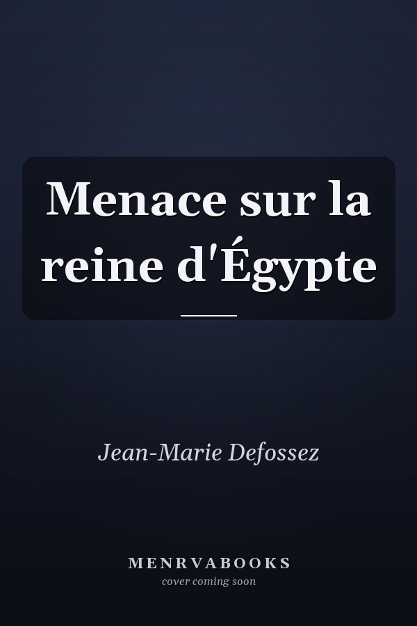 Menace sur la reine d'Égypte