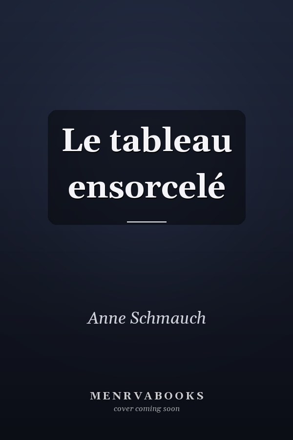 Le tableau ensorcelé