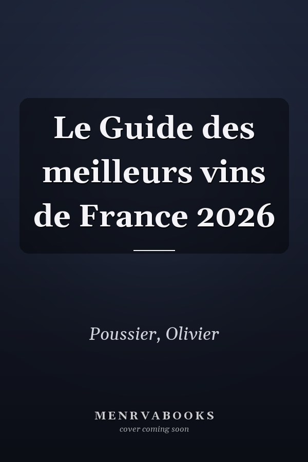 Le Guide des meilleurs vins de France 2026