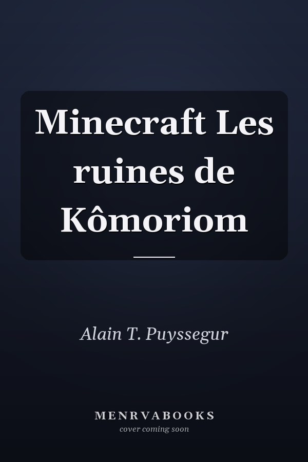 Minecraft Les ruines de Kômoriom