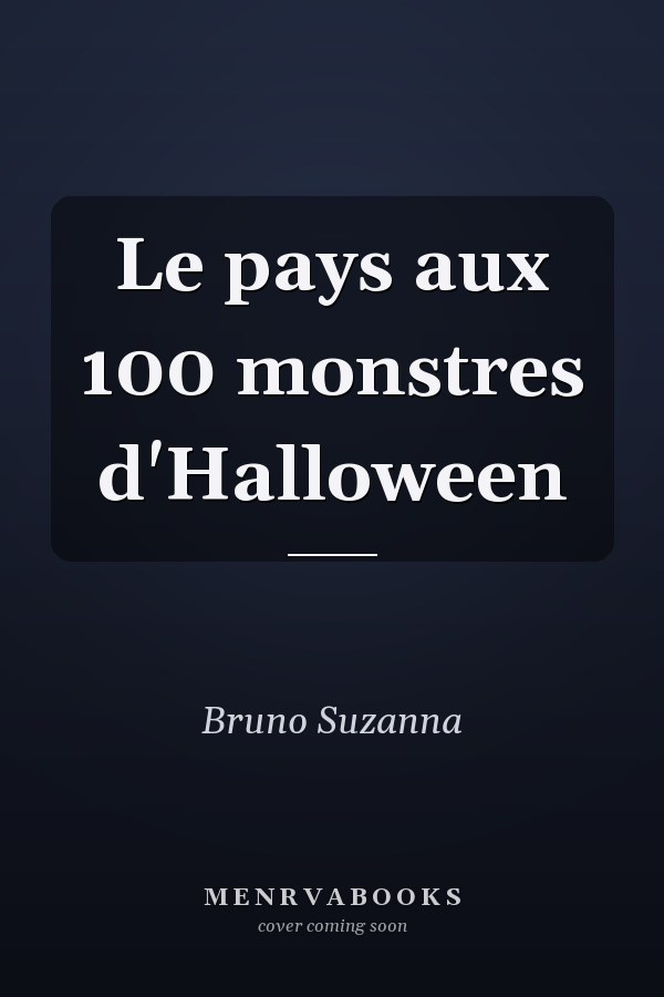 Le pays aux 100 monstres d'Halloween
