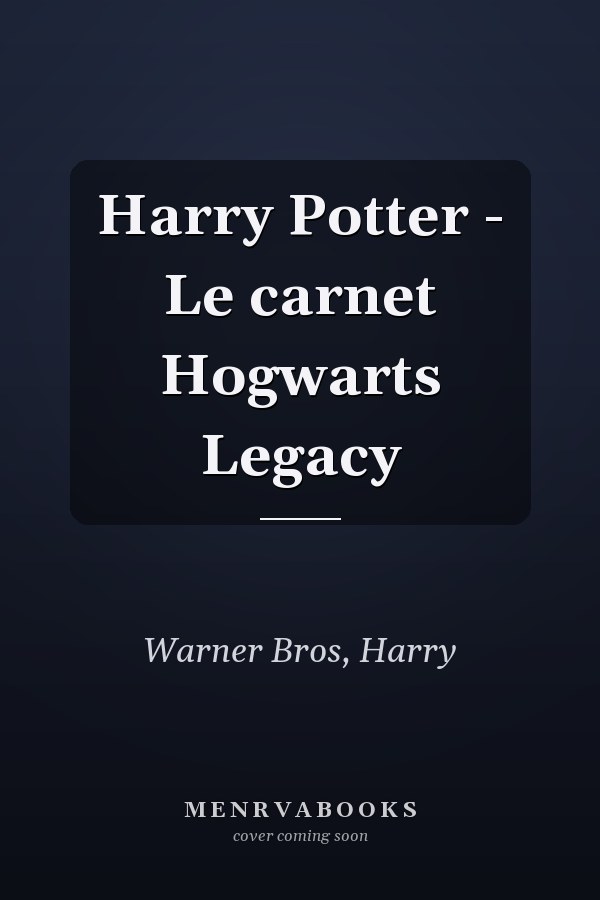 Harry Potter - Le carnet Hogwarts Legacy