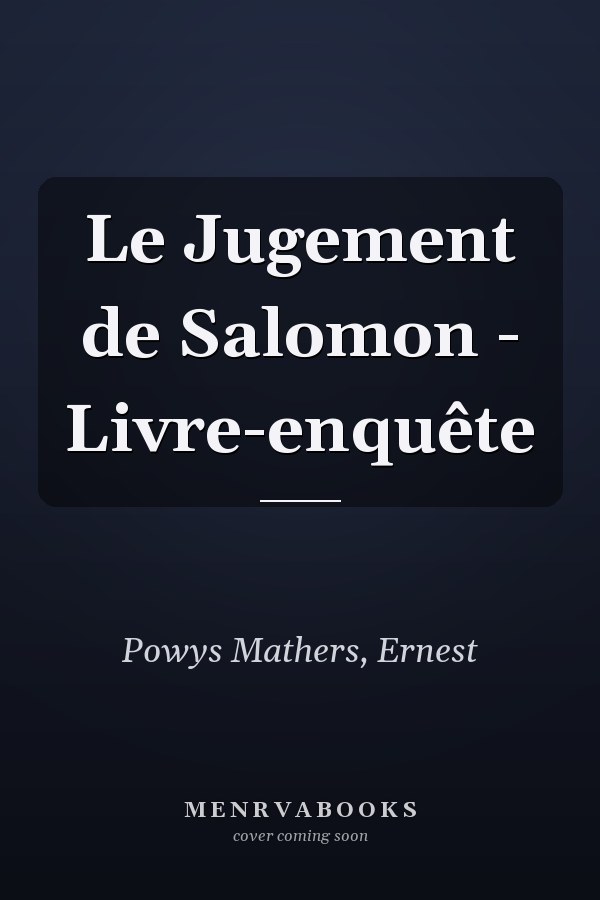 Le Jugement de Salomon - Livre-enquête