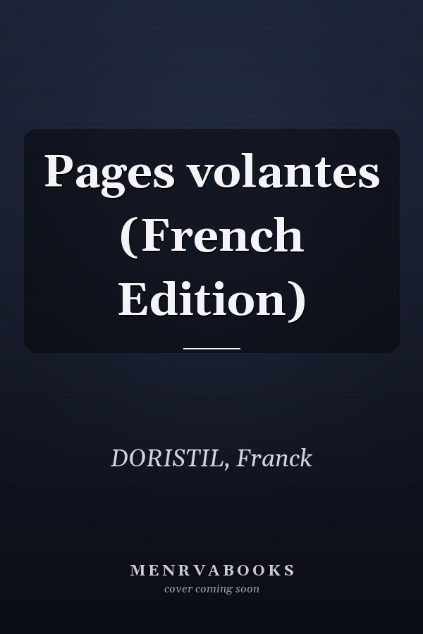 Pages volantes (French Edition)