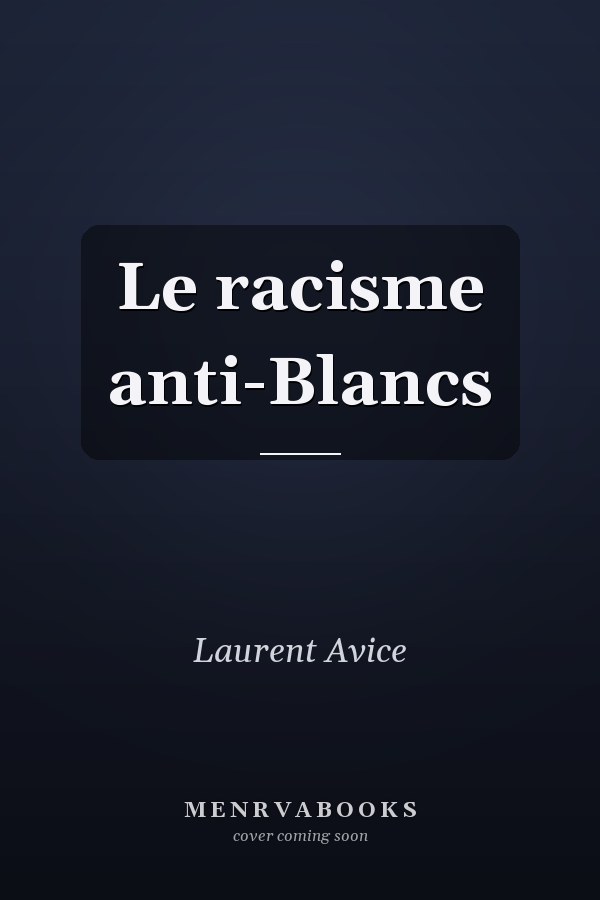 Le racisme anti-Blancs