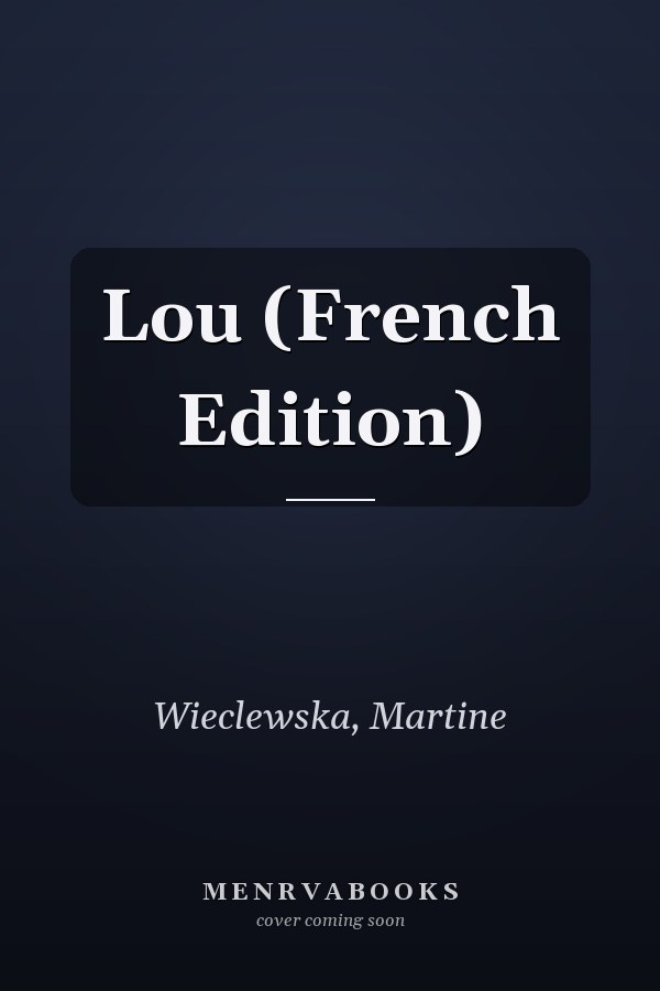 Lou (French Edition)