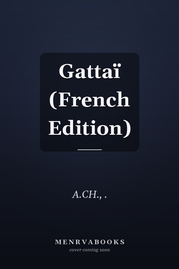Gattaï (French Edition)