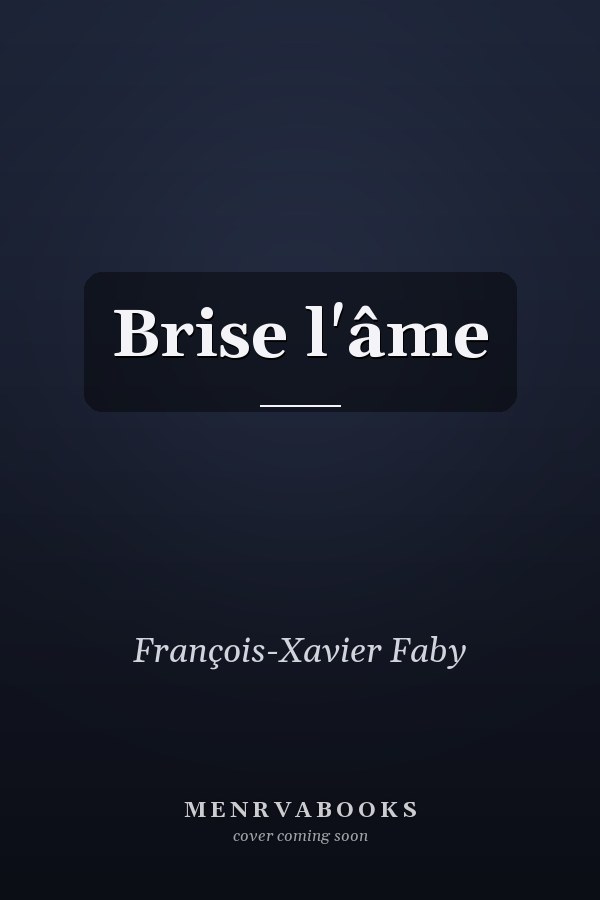 Brise l'âme