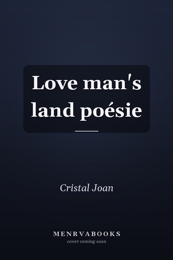 Love man's land poésie