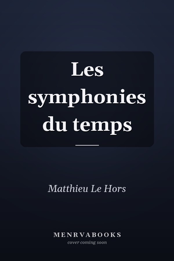 Les symphonies du temps