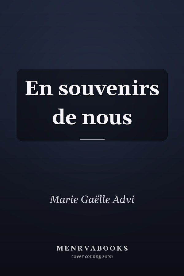 En souvenirs de nous