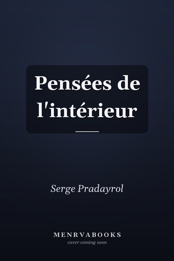 Pensées de l'intérieur