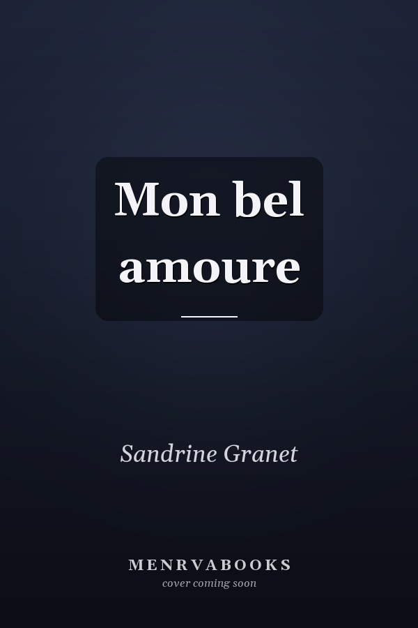 Mon bel amoure