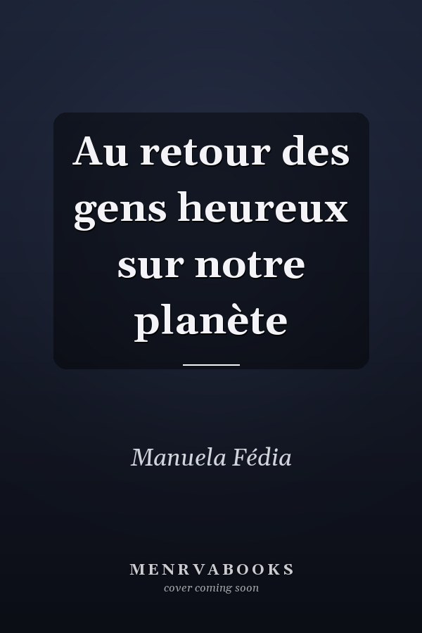 Au retour des gens heureux sur notre planète