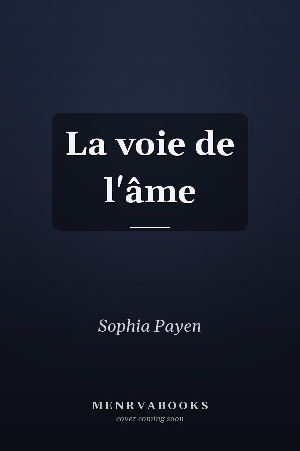 La voie de l'âme