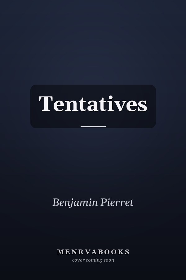 Tentatives