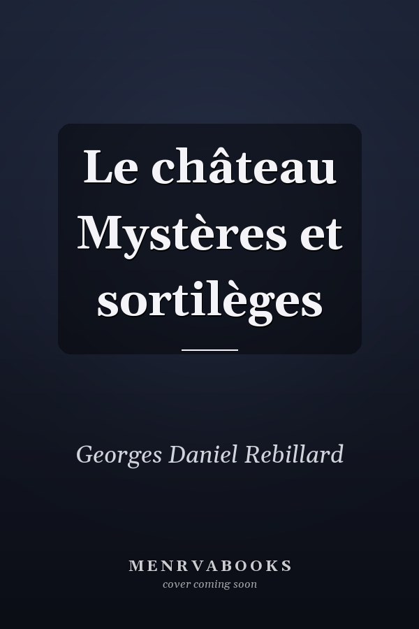 Le château Mystères et sortilèges