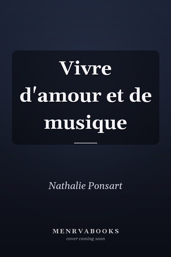 Vivre d'amour et de musique