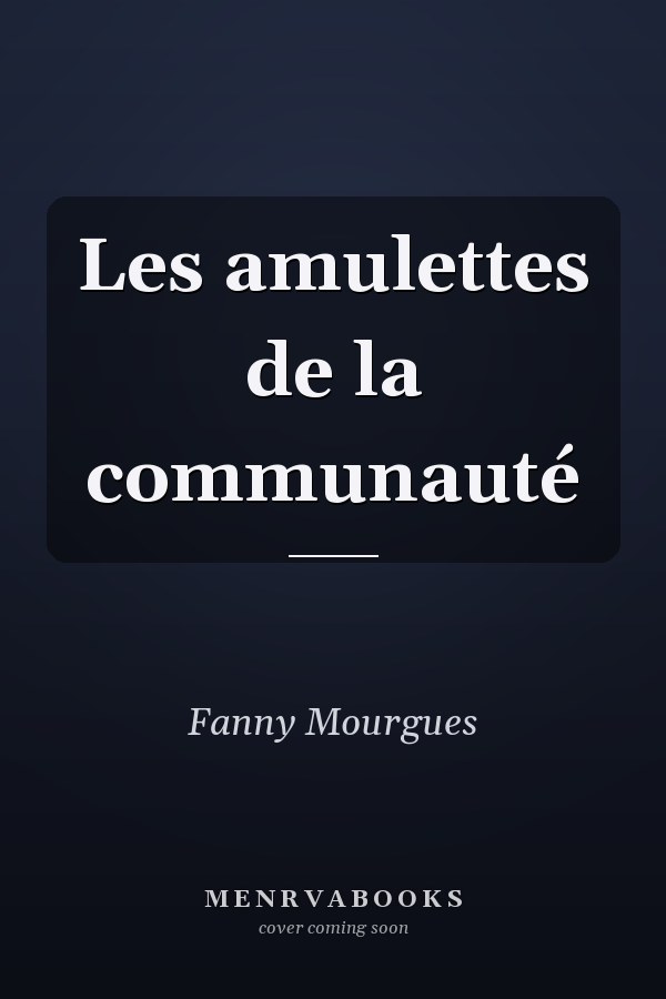 Les amulettes de la communauté