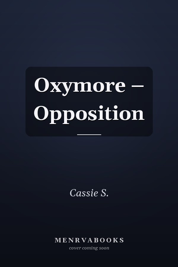 Oxymore – Opposition