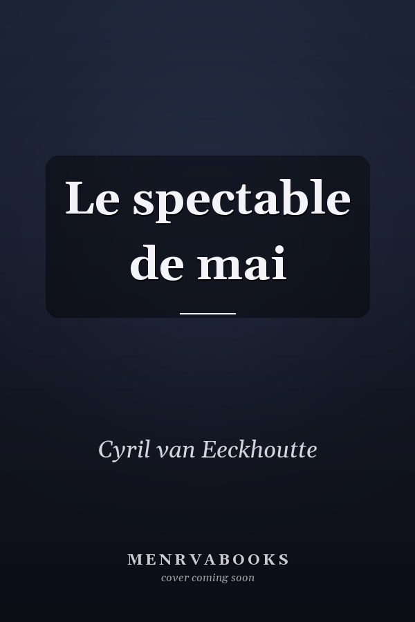 Le spectable de mai