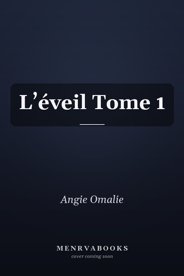 L’éveil Tome 1