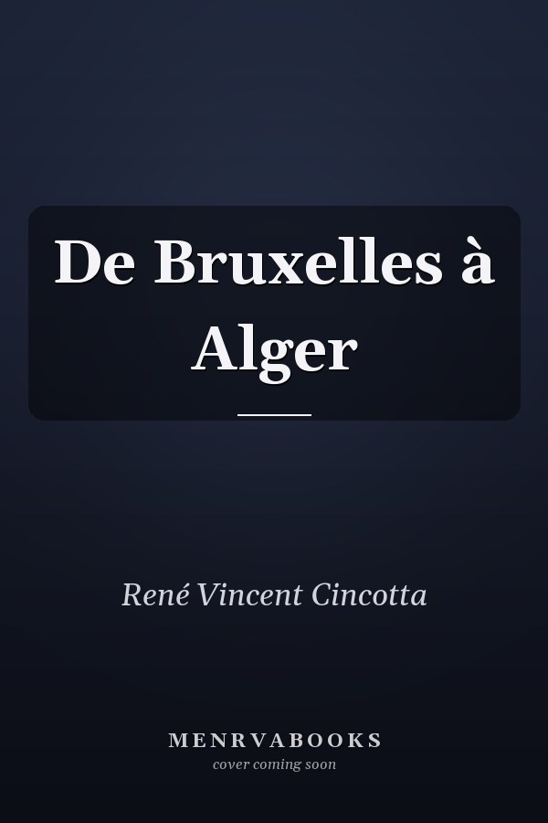 De Bruxelles à Alger