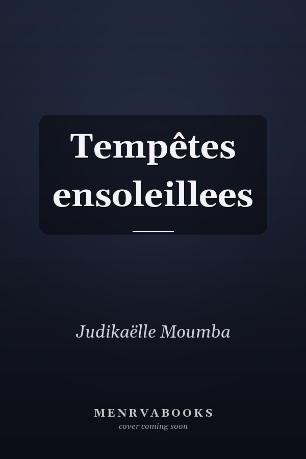 Tempêtes ensoleillees