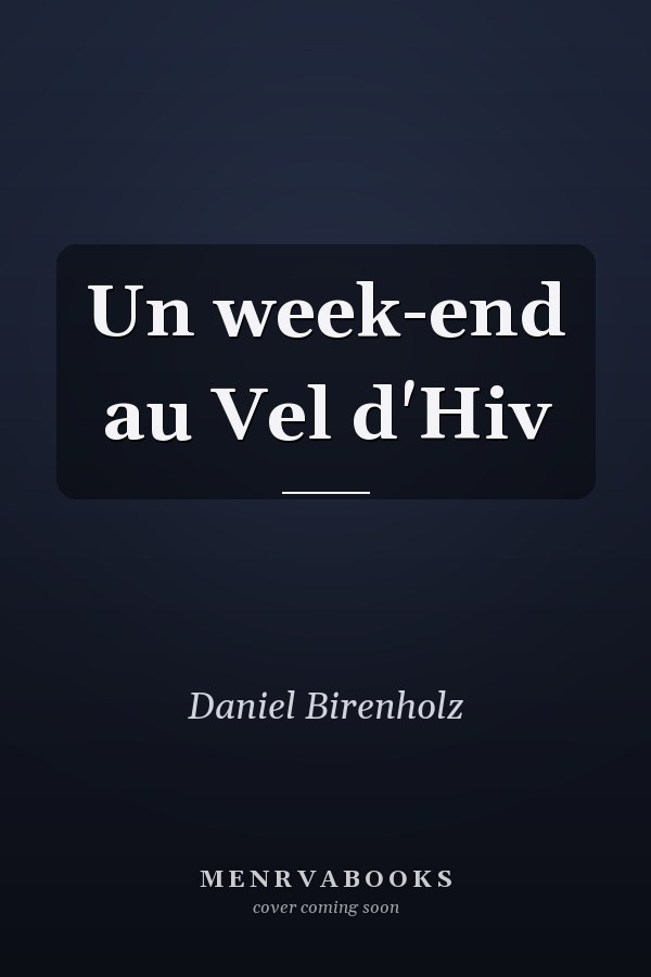 Un week-end au Vel d'Hiv