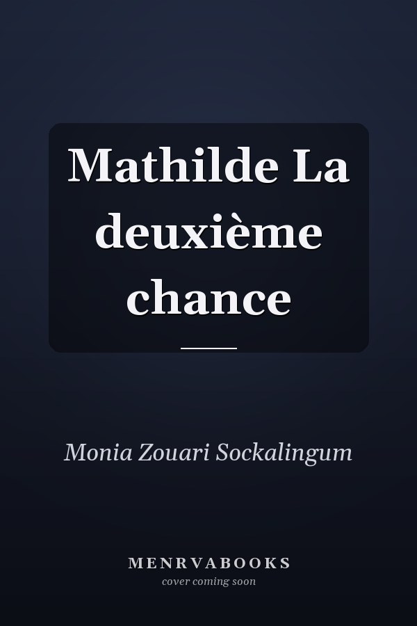 Mathilde La deuxième chance