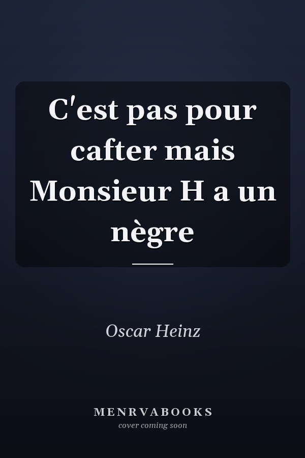 C'est pas pour cafter mais Monsieur H a un nègre