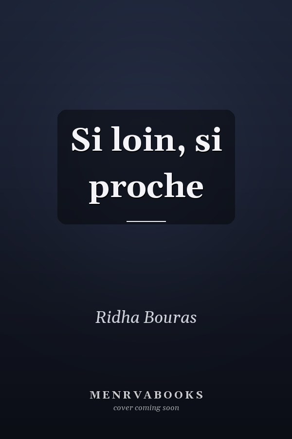 Si loin, si proche
