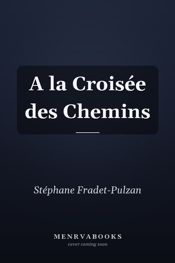 A la Croisée des Chemins