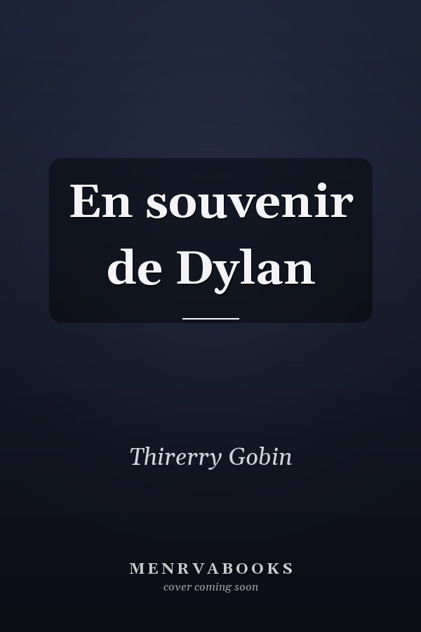 En souvenir de Dylan