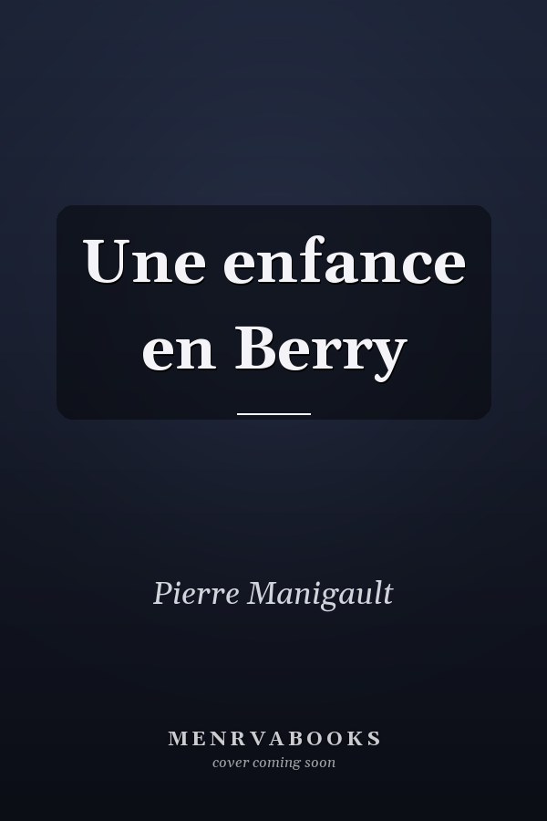 Une enfance en Berry