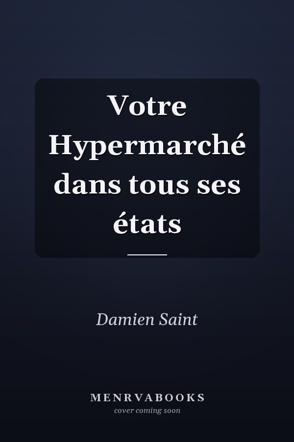 Votre Hypermarché dans tous ses états