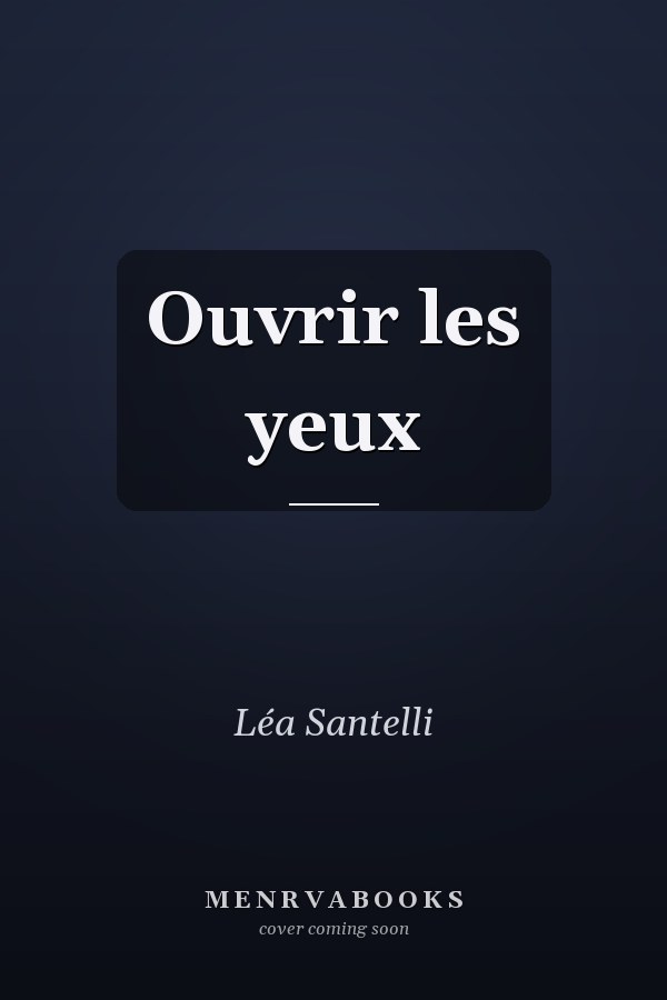 Ouvrir les yeux