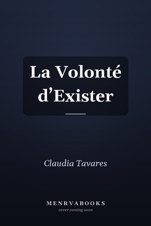 La Volonté d’Exister