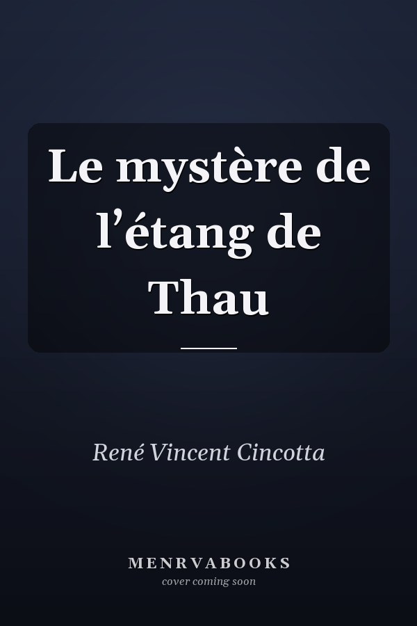 Le mystère de l’étang de Thau